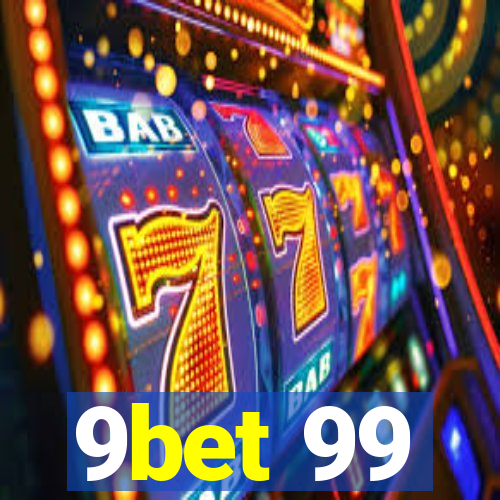 9bet 99